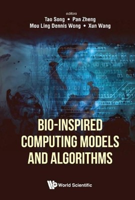 Xun Wang Dennis Mou Ling W Bio-inspired Computing Models And Algorit (Hardback)