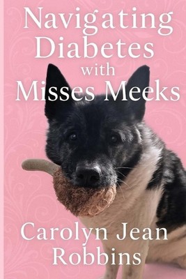 Navigating Diabetes with Misses Meeks: A Journey of Love, Hope, and Care for a D