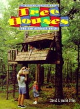 Tree Houses You can Actually Build (A weekend pro... by Stiles, Jeanie Paperback