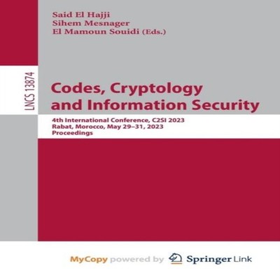 Codes Cryptology and Information Security 4th International Confe