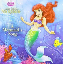 Disney Princess the Little Mermaid a Mermaid's Song - Board Book - VERY GOOD