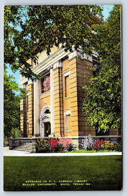 Postcard TX View Entrance F.L Carroll Library Baylor University Waco Flowers C3