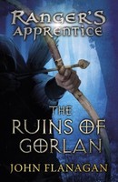 The Ranger's Apprentice 01. The Ruins Of Gorlan John Flanagan