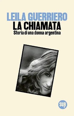 La chiamata. Storia di una donna argentina ZUSTAND SEHR GUT