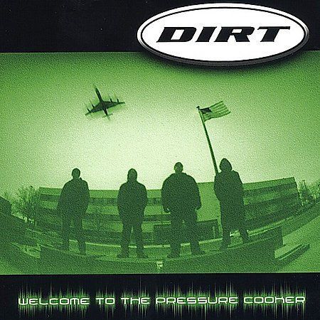 CD DIRT WELCOME TO THE PRESSURE COOKER RAPMTL RARE/MINT