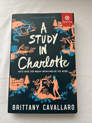 A Study in Charlotte - Target Club Pick (Charlotte Holmes Novel) - VERY GOOD