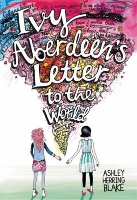 Ivy Aberdeen's Letter to the World Paperback Ashley Herring Blake