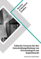 Ethische Grenzen Bei Der Entscheidungsfindung Von Privatanlegern Am Kapitalmarkt