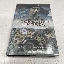 ORIGINAL MILITARY WAR BOOK Pen Sword Conscript In Korea Neville Williams V