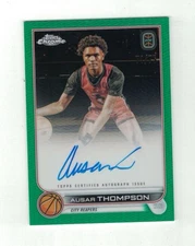 AUSAR THOMPSON 2022-23 Topps Chrome Overtime Elite GREEN REFRACTOR AUTO #74/75