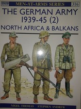 Men-At-Arms Series: The German Army 1939-45 (2) North Africa & Balkans by Nigel