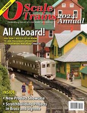 O SCALE TRAINS 2024 Annual (BRAND NEW PREMEIRE ANNUAL) - 2024 Annual