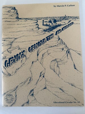 Geology, Geologic Time and Nebraska Marvin Carlson Education Circular No. 10
