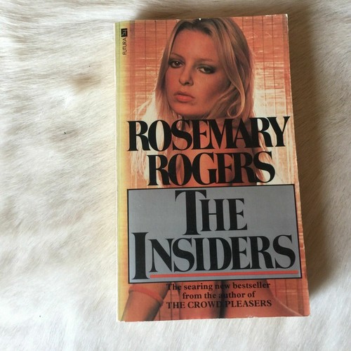 Rosemary Rogers THE INSIDERS 1979 Vtg Rosemary Rogers 1st Ed 70s Vtg