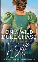 Tamara Gill | On A Wild Duke Chase | Taschenbuch | Englisch (2023) | Tamara Gill