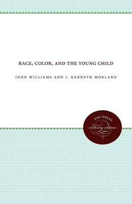 John Williams (u. a.) | Race, Color, and the Young Child | Taschenbuch (2011)