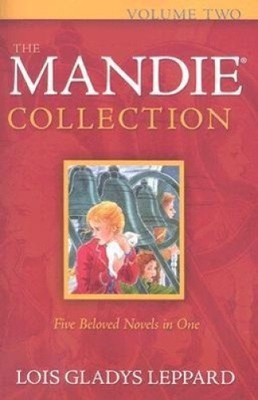 The Mandie Collection: v. 2 by Lois Gladys Leppard