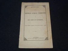 1869 HAVERHILL GENERAL SCHOOL COMMITTEE REPORT - MASSACHUSETTS - J 7259