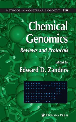 Methods in Molecular Biology Ser.: Chemical Genomics : Reviews and ...