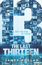 THE LAST THIRTEEN BOOK ONE: 13 **Mint Condition**