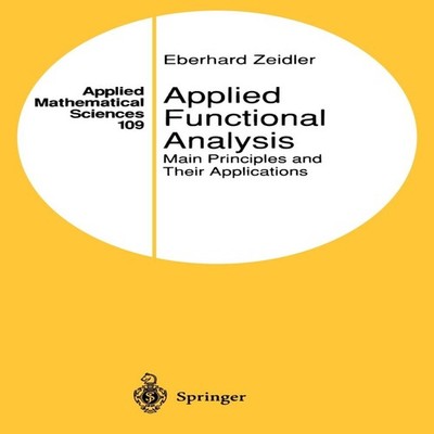 Applied Functional Analysis Main Principles and Their Application