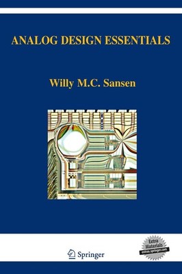 Analog Design Essentials (The Springer International Series in Engineering a...