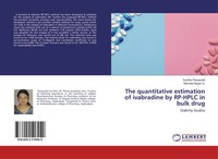 Sunitha Pasupuleti (U. A.) | The Quantitative Estimation Of Ivabradine By...