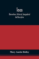 Mary Austin Holley | Texas | Taschenbuch | Englisch (2021) | Alpha Editions