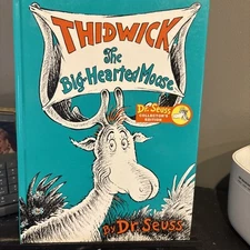Thidwick: the Big-Hearted Moose by Dr Seuss [HC] Collectors Edition
