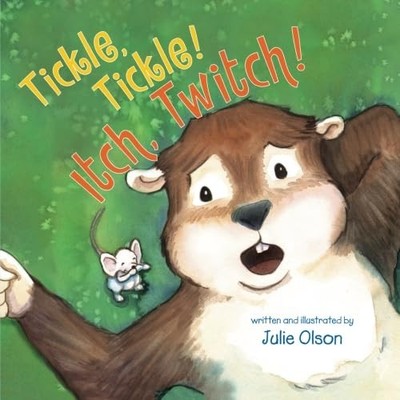 Tickle, Tickle! Itch, Twitch!, Olson, Julie