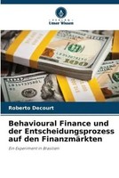 Roberto Decourt | Behavioural Finance Und Der Entscheidungsprozess Auf Den...