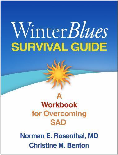 Winter Blues Survival Guide: A Workbook for Overcoming SAD by Rosenthal, Norm… - Picture 1 of 1