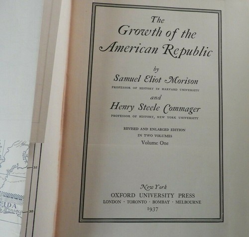 THE GROWTH OF THE AMERICAN REPUBLIC BY SAM MORISON & HENRY COMMAGER 1937 BOOK - Picture 2 of 12
