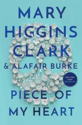 #ad Piece of My Heart Hardcover By Clark Mary Higgins VERY GOOD $3.88