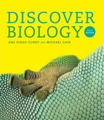 Discover Biology (Fifth Edition) by Singh-Cundy, Anu, Cain, Michael L.
