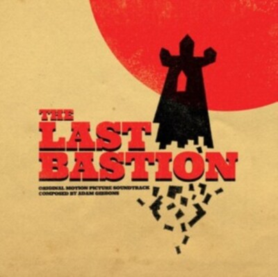 ADAM GIBBONS: The Last Bastion - Original Soundtrack (Vinyl)