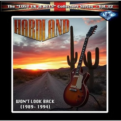 Hardland - Won't Look Back (89-94) 1 of 500  AOR CD 2025 Melodic Rock Thunder