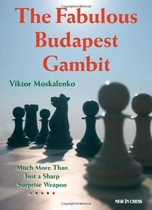 The Fabulous Budapest Gambit: Much More Than Just a... | Buch | Zustand sehr gut