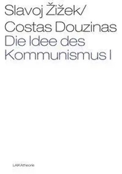 Die Idee Des Kommunismus. Bd.1 | Band I | Slavoj Zizek (U. A.) | Buch | Deutsch-image