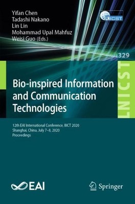 Bio-inspired Information and Communication Technologies Yifan Chen