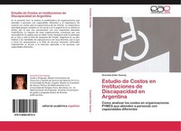 Estudio De Costos En Instituciones De Discapacidad En Argentina Graciela Ester A