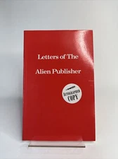 Letters Of The Alien Publisher Signed!!! 1st Edition!!! Vintage!!! RARE!!!