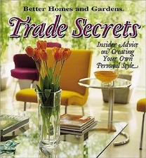 Trade Secrets: Insider Advice on Getting Your Own Personal Style, , New Book