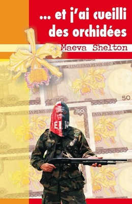 ... et j'ai cueilli des orchides by Maeva Shelton (French) Paperback Book