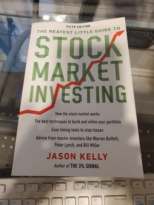 Neatest Little Guide to Stock Market Investing : Fifth Edition by Jason Kelly...