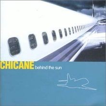 Behind the Sun von Chicane | CD | Zustand gut