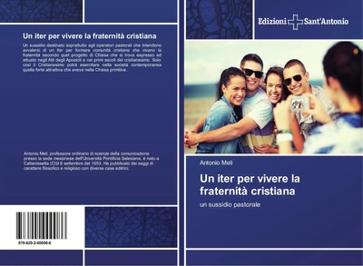 Un iter per vivere la fraternità cristiana un sussidio pastorale Antonio Meli