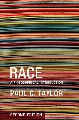 RACE: A PHILOSOPHICAL INTRODUCTION By Paul C. Taylor - Hardcover Mint Condition