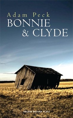 Bonnie & Clyde by Adam Peck (English) Paperback Book