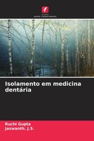 Ruchi Gupta (U. A.) | Isolamento Em Medicina DentáRia | Taschenbuch (2023)